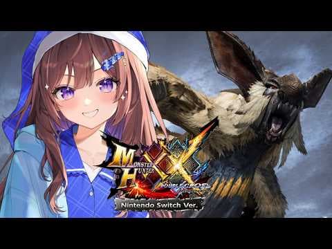 #30 【大雪主⁉️】古モンハン神作「ダブルクロス」を初見プレイしていくぞっっ！！有識者あつまれ〜〜！！【モンスターハンターXX】